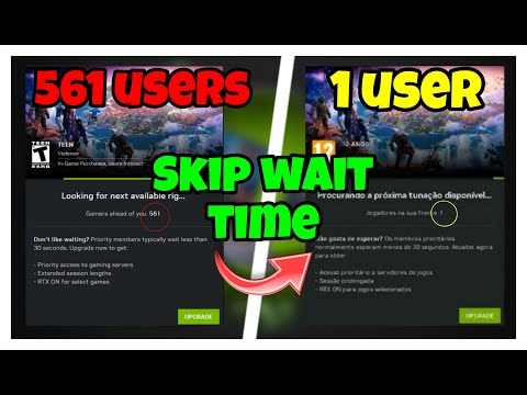 HOW TO SKIP GEFORCE NOW WAIT EASILY!