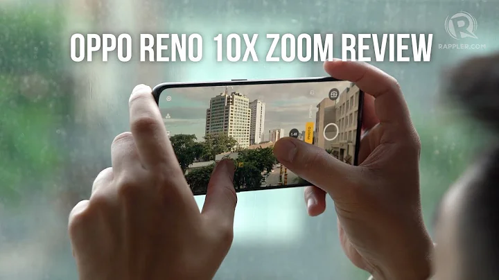 OPPO Reno 10x Zoom review: Claim to the throne - DayDayNews