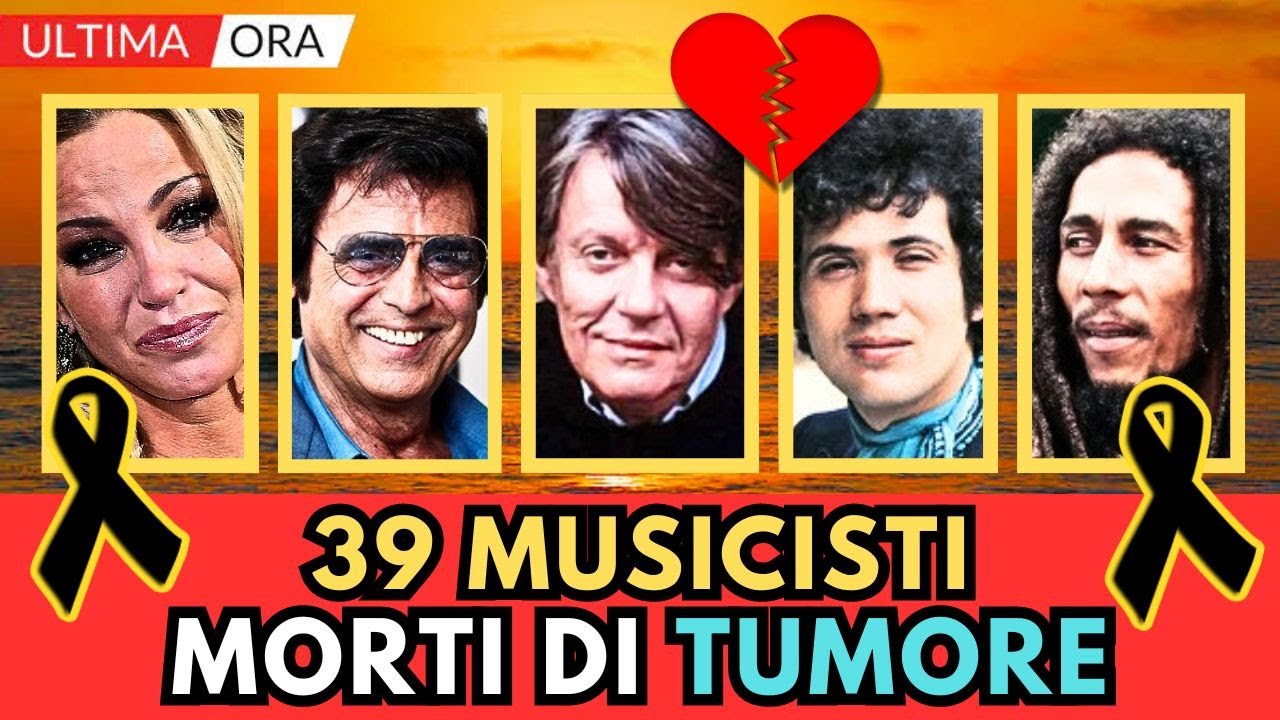 39-musicisti-famosi-morti-di-tumore-youtube