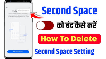Second Space Ko Kaise Band Kare | Second Space Ko Delete Kaise Kare | Second Space Remove 