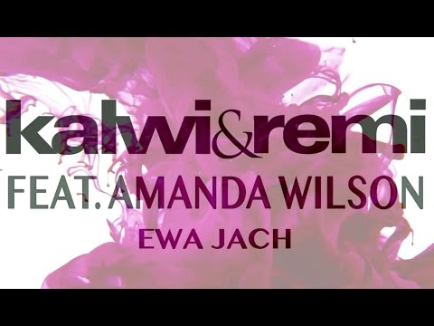 I Need You  feat. Amanda Wilson, Ewa Jach 