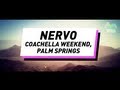 NERVO - COACHELLA WEEKEND 2013