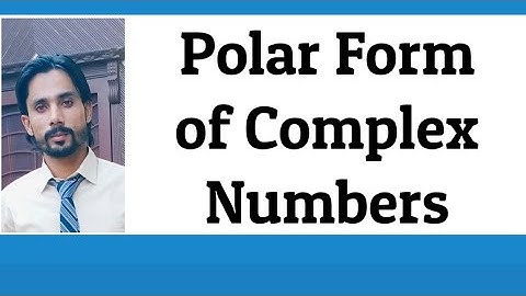 Polar Form of Complex Numbers In Hindi/Urdu