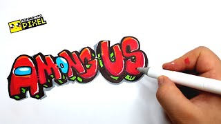 ГРАФФИТИ - AMONG US !!! КАК НАРИСОВАТЬ? !!! урок граффити graffiti logo
