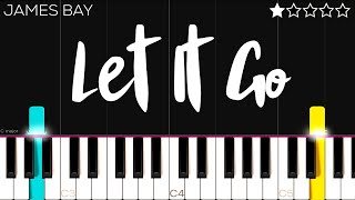 Video thumbnail of "James Bay - Let It Go | EASY Piano Tutorial"