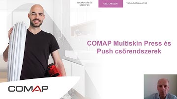 COMAP Multiskin Press és Push csőrendszerek - Webinárium