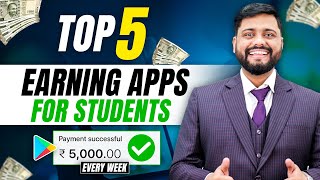 Earn ₹5000 Weekly Through This Top 5 Apps || Top 5 Ways To Earn Money Online || Make Money Online