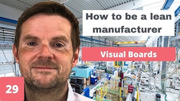 Lean Manufacturing - Visual Boards