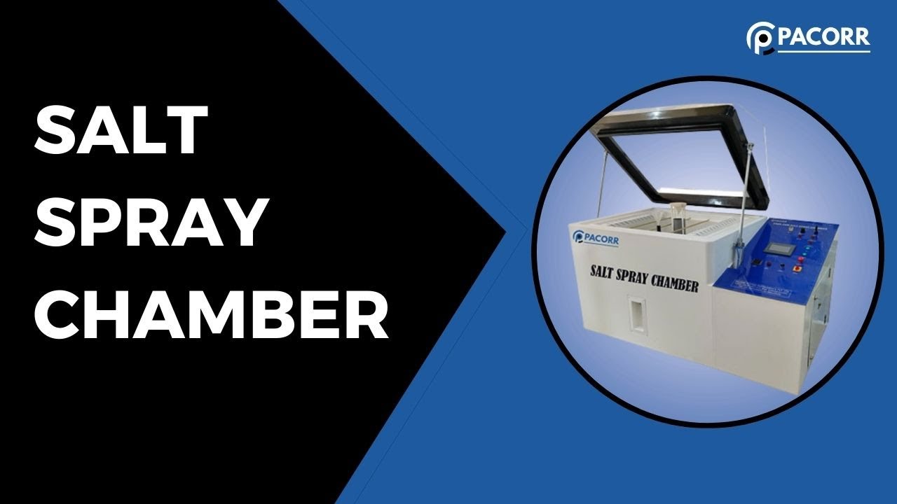 Salt Spray Chamber - Introduction 
