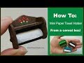 How To Make A Miniature Paper Towel Holder - No Wood Used