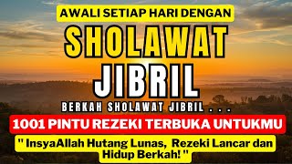 SHOLAWAT JIBRIL PALING MERDU SEPANJANG MASA