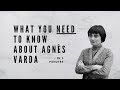 Agnès Varda Explained Classic French Cinema Agnès Varda Explained Classic French Cinema