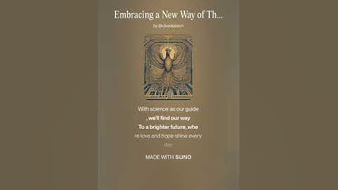 Embracing a New Way of Thinking 3 (AI Song) by #Suno lyrics by Meta Llama 3.2 AI Artificial Intel
