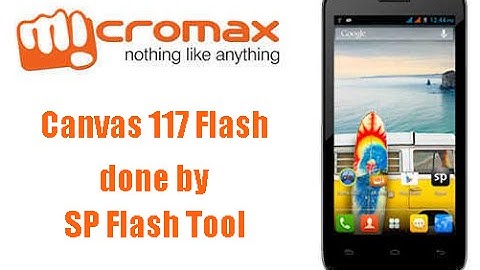 Flash Micromax A117 Canvas