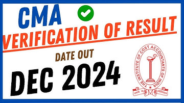 CMA VERIFICATION OF RESULT DATE OUT DEC 2024 || CMA INTER & FINAL EXAM DEC 2024