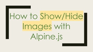 How to Show/Hide Images with Alpine.js