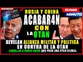 RUSIA Y CHINA ACABA-R4N CON LA OTAN. REVE-L4N ESTRATEGIC4 ALIAN-Z4 MINILITAR Y POLITICA