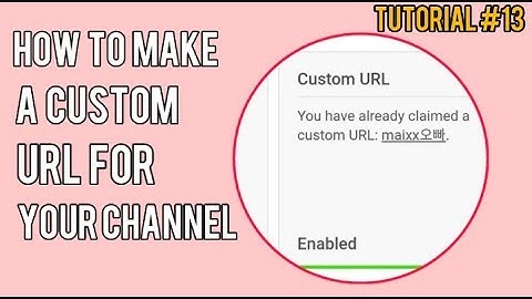 How to make a custom URL for youtube channel (tagalog) w/ english captions