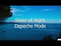 Sister of Night - Depeche Mode (Subtitulada en Inglés y en Español)