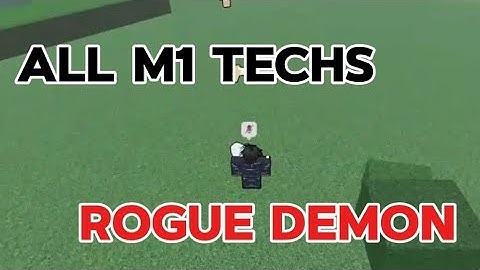 All M1 Techs in Rogue Demon