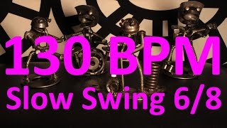 130 BPM - Slow Swing - 6/8 Drum Track - Metronome - Drum Beat