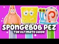 Spongebob pez  the ultimate guide