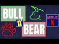 Bull n bear  ep 001 netflix stock