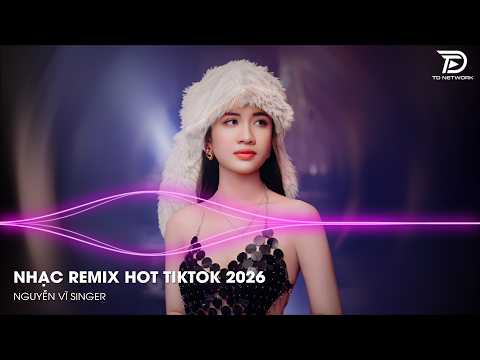 NONSTOP Club 2026 Vinahouse Việt Mix - Nhạc Remix TikTok Triệu View - BXH Nhạc Trẻ Remix Hot TikTok