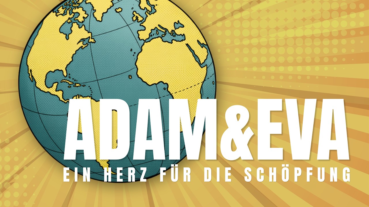 Adam und Eva: Ein Herz für die Schöpfung | Michael Berra