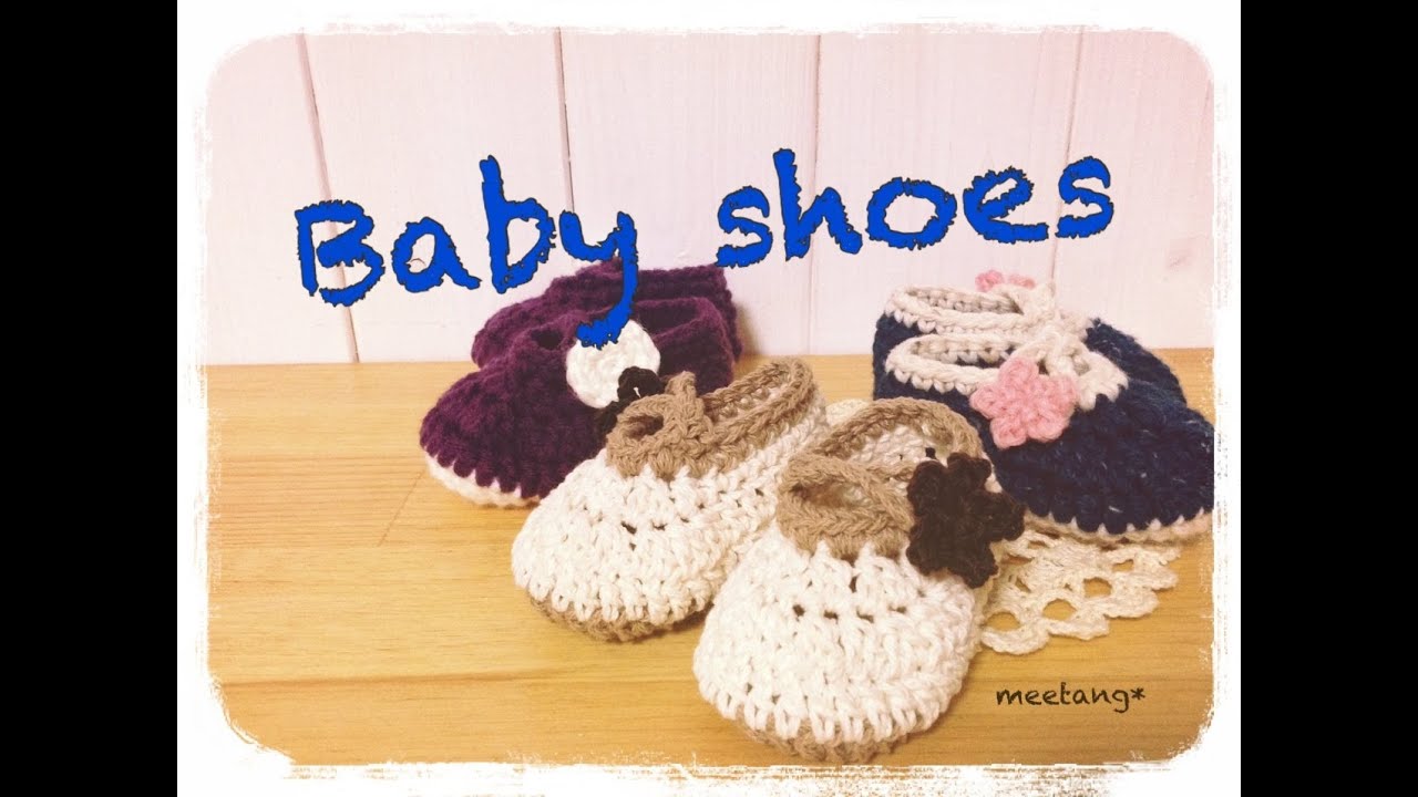 かぎ針編み How To Crochet A Baby Shoes 3 4 ベビーシューズの編み方 By Meetang Youtube