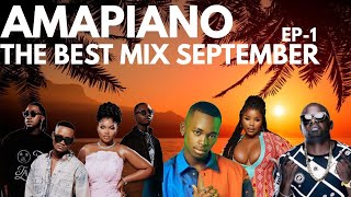 Mix Amapiano Best Of September 2025 | MIX PIANO SA 2025