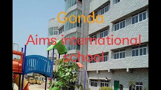 Aims international school Gonda