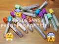 Une Prise de sang, pas de prise de tête!!!!