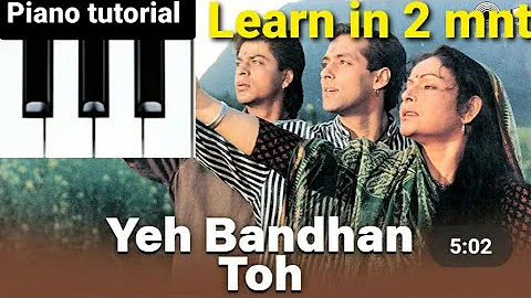 Ye bandhan toh pyar ka bandhan hai piano tutorial@Tips official#shahrukhkhan#salmankhan#karanarjun