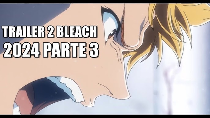 Bleach – 2° parte da última temporada ganha trailer - IntoxiAnime