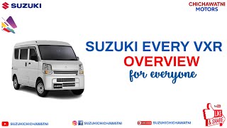 Suzuki Every VXR 2025 - Quick Overview | Features, Performance & Details Explained