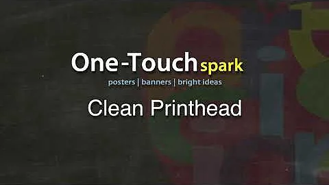 One-Touch Spark - How to Clean Printhead