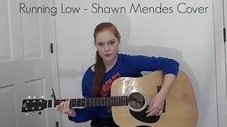 Video thumbnail of "Running Low - Shawn Mendes Cover"