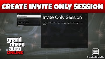 How To Start a invite Only Session(GTA 5 2020 EASY METHOD (GTA V ONLINE)