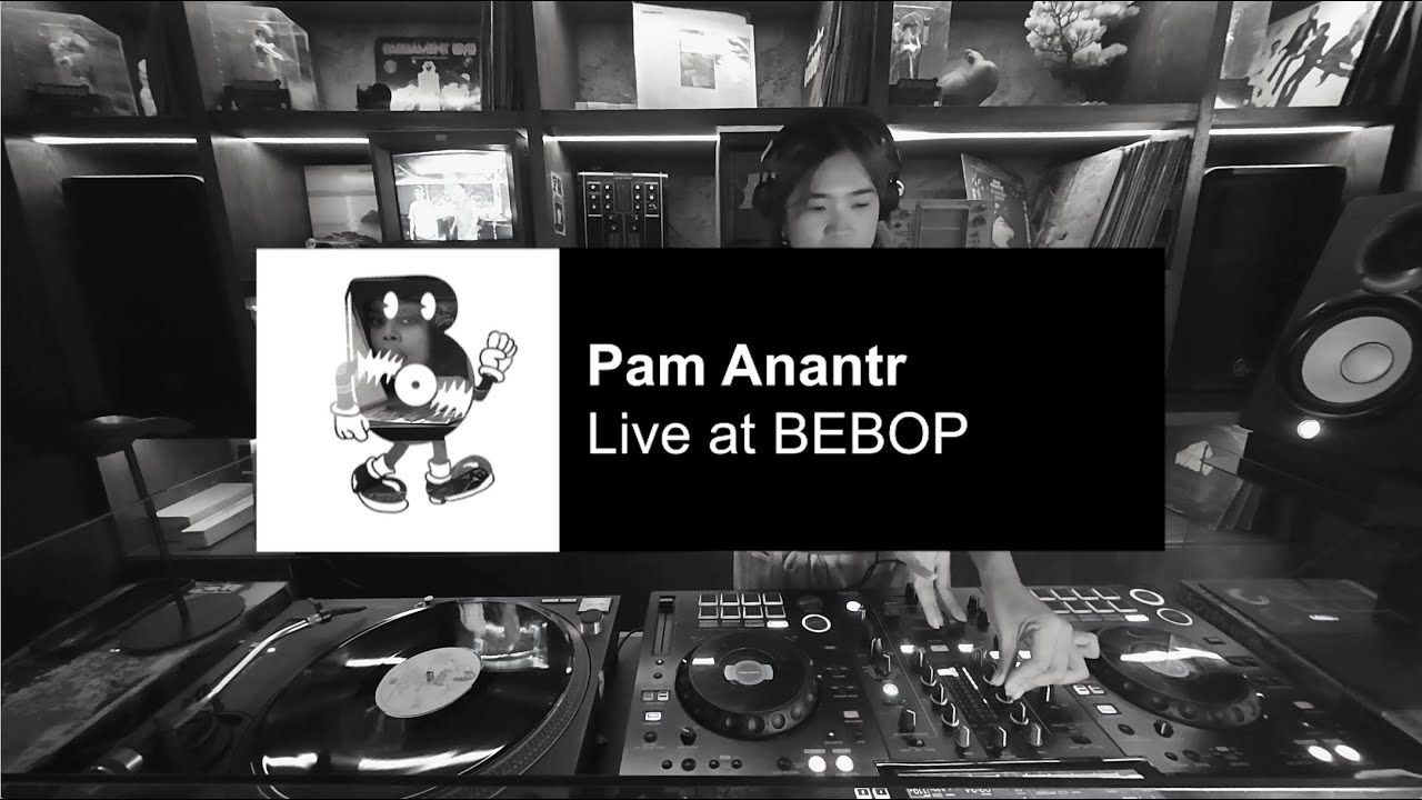 Pam Anantr: Live at Bebop [Soulful Disco, Jazz-Funk, Groovy House]
