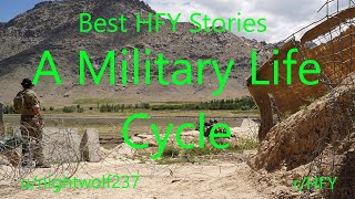 Best HFY Reddit Stories: A Military Life Cycle