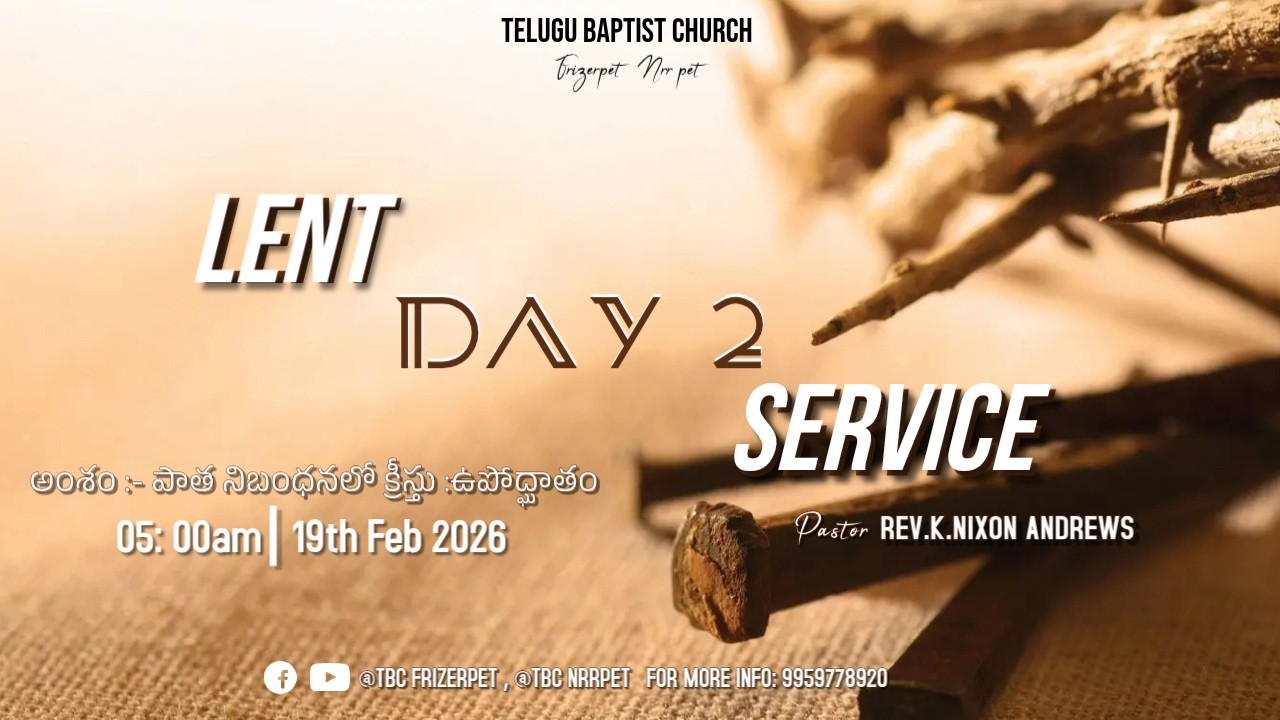 LENTDAY 2 SERVICE LIVE | 19TH FEB 2026 |  | #REV.K.NIXON ANDREWS.