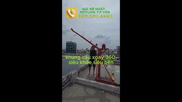 KHUNG CẨU XOAY 360  ĐỘ KẾT HỢP VỚI TỜI ĐIỆN ĐA NĂNG 500KG .GỌI TƯ VẤN HƯỚNG DẪN : HL 086.260.9990
