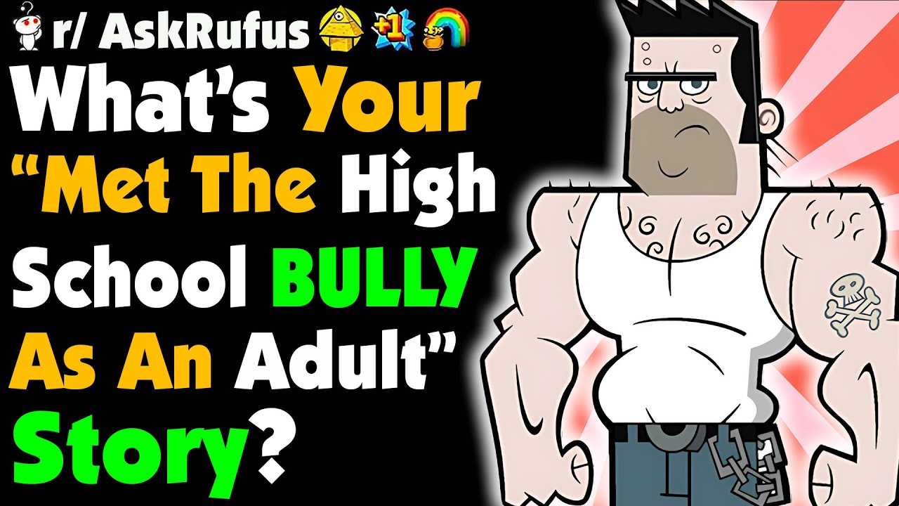 Met My HIGHSCHOOL BULLY Now We're ADULTS - YouTube