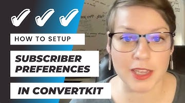 Setting up Subscriber Preferences in Convertkit