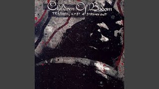 Trashed, Lost And Strungout - Children of Bodom
