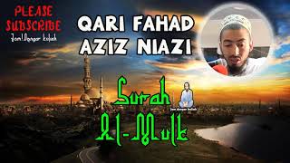 Download lagu Beautiful Recitation Surah Al Mulk by Qari Fahad Aziz Niazi