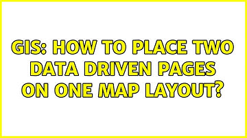 GIS: How to place two data driven pages on one map layout?