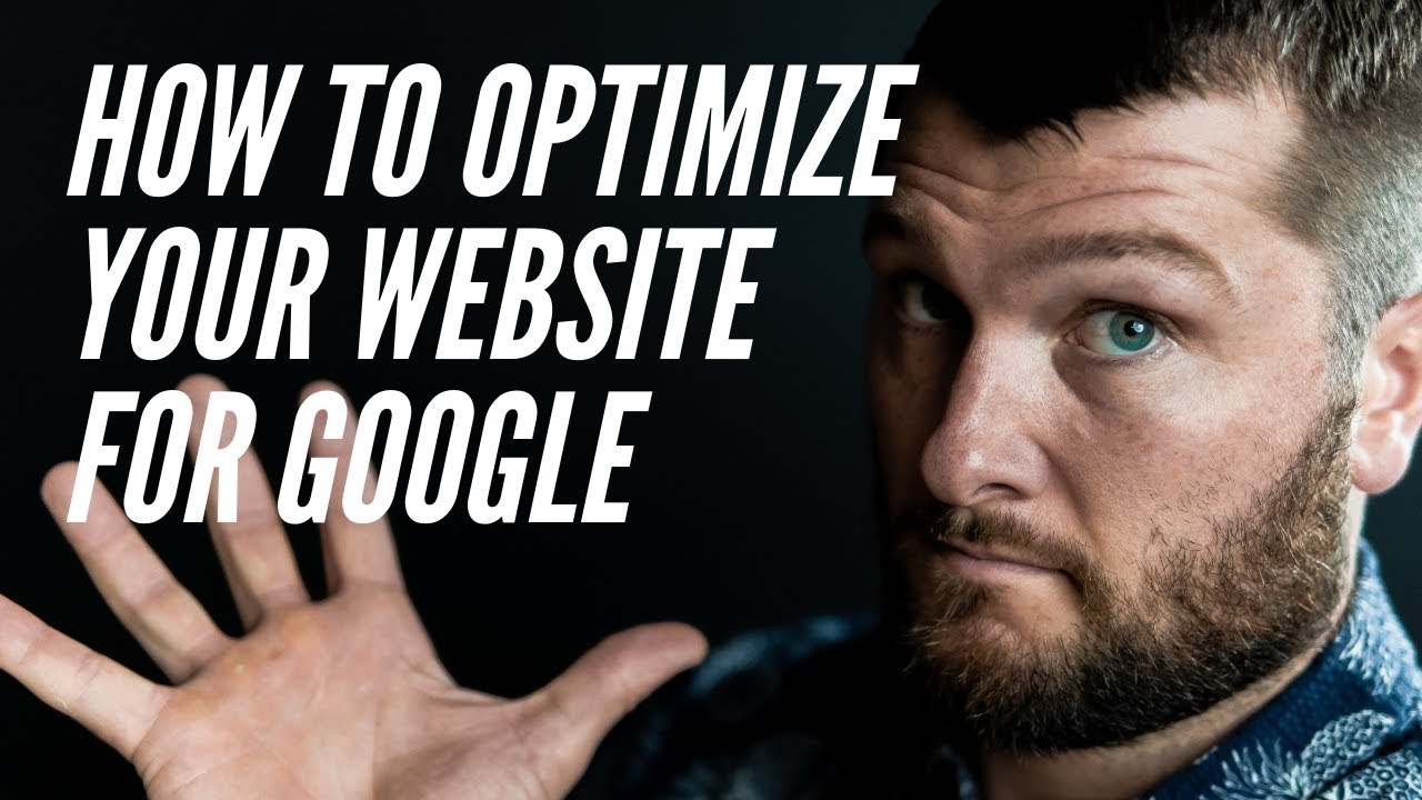 How To Optimize Your Website For Google (HINT: Not SEO companies) - YouTube