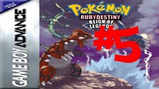 Pokemon Ruby Destiny: Reign of Legends (Blind) Walkthrough Part 5 - 3rd gym
